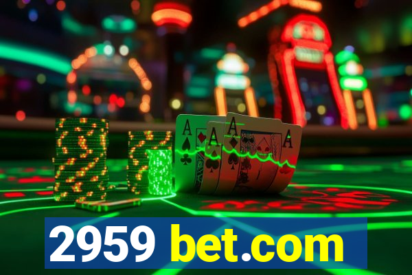 2959 bet.com